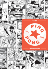 Okładka książki Ping Pong, Vol. 2 Taiyō Matsumoto
