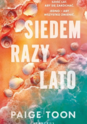 Okładka książki Siedem razy lato Paige Toon