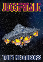 Okładka książki Juggernaut Toby Neighbors