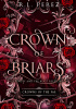 Okładka książki Crown of Briars: A Beauty and the Beast Retelling R.L. Perez