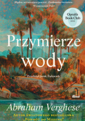 Okładka książki Przymierze wody Abraham Verghese