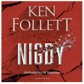 Okładka książki Nigdy Ken Follett