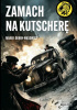 Okładka książki Zamach na Kutscherę Marek Dunin-Wąsowicz