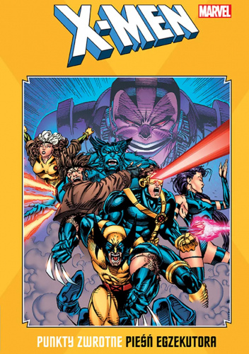 X-Men. Punkty zwrotne. Pieśń egzekutora