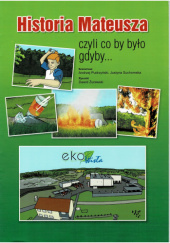 Historia Mateusza. czyli co by było gdyby...