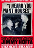 I Heard You Paint Houses: Frank the Irishman Sheeran & Closing the Case on Jimmy Hoffa
