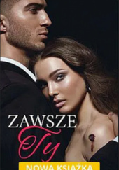 Okładka książki Zawsze Ty Roanna Hinks