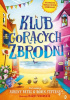 Okładka książki Klub gorących zbrodni Serena Patel,&nbsp;Robin Stevens,&nbsp;Harry Woodgate