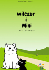 Wilczur i Mini Kocia Opowieść