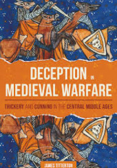 Deception in Medieval Warfare