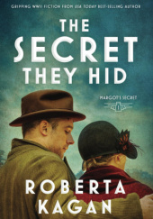 Okładka książki The Secret They Hid Roberta Kagan