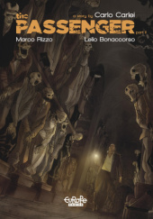 Okładka książki The Passenger #2 Lelio Bonaccorso,&nbsp;Carlo Carlei,&nbsp;Marco Rizzo