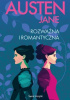 Okładka książki Rozważna i romantyczna Jane Austen