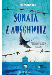 Okładka książki Sonata z Auschwitz Luize Valente