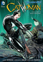 Okładka książki Catwoman: Dollhouse Guillem March, Adriana Melo, Judd Winick