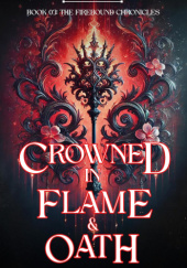 Okładka książki Crowned in Flame & Oath River Tatum