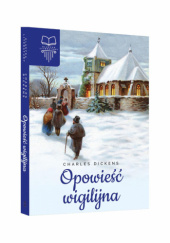 Okładka książki Opowieść wigilijna Charles Dickens