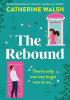 Okładka książki The Rebound Catherine Walsh