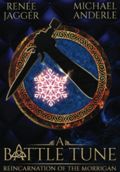 Okładka książki A Battle Tune Michael Anderle,&nbsp;Renée Jaggér