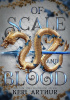 Okładka książki Of Scale and Blood Keri Arthur