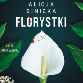 Okładka książki Florystki Alicja Sinicka