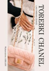 Okładka książki Torebki Chanel autora Laia Farran Graves, 9788321353135