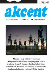 Okładka książki AKCENT nr 1 (179)/2025 Grzegorz Bazylak,&nbsp;Jarosław Wach,&nbsp;Bogusław Wróblewski