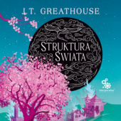 Okładka książki Struktura świata J.T. Greathouse