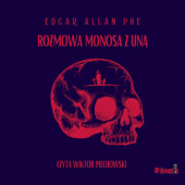 Okładka książki Rozmowa Monosa z Uną Edgar Allan Poe