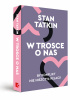 Okładka książki W trosce o nas. By konflikt nie niszczył relacji Stan Tatkin