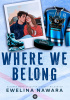 Okładka książki Where We Belong Ewelina Nawara