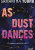 As Dust Dances