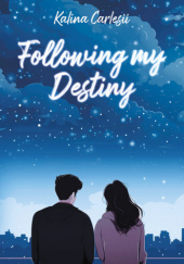 Following my Destiny