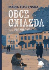 Okładka książki Porzucony autora Maria Tuszyńska, 9788383949673