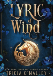 Okładka książki Lyric of Wind Tricia O'Malley