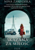 Okładka książki Skazana za miłość Nina Zawadzka