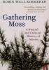 Okładka książki Gathering Moss. A Natural and Cultural History of Mosses Robin Wall Kimmerer