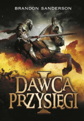 Dawca Przysięgi. Część 1