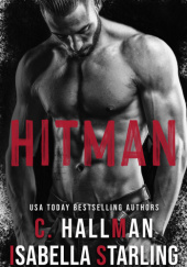 Okładka książki Hitman C. Hallman,&nbsp;Isabella Starling