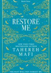 Okładka książki Restore Me: Collectors Special edition Tahereh Mafi