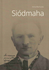 Okładka książki Siódmaha Anna Błachucka