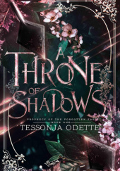 Okładka książki A Therone of Shadows Tessonja Odette