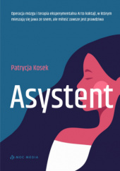 Okładka książki Asystent Patrycja Kosek