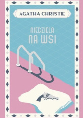 Okładka książki Niedziela na wsi Agatha Christie