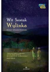Okładka książki Wylinka Aleksandra Krzanowska,&nbsp;Wit Szostak