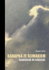 Kanapka ze ślimakiem. Sanduíche de caracol