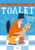 Okładka książki Smrodliwa historia toalet. Spłukana ciekawostkami i obrzydliwymi odkryciami Olivia Meikle,&nbsp;Katie Nelson