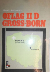 Okładka książki Oflag ll D Gross-Born Marek Sadzewicz