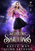 Okładka książki Seducing Shadows Quinn Arthurs,&nbsp;Katie May