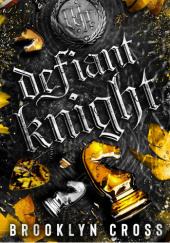Okładka książki Defiant Knight Brooklyn Cross